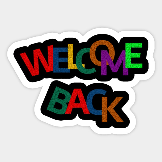 welcome back to school Sticker by FatTize